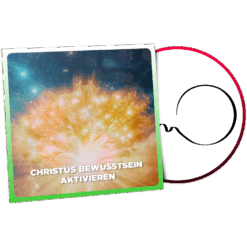 Christus Bewusstsein Aktivieren