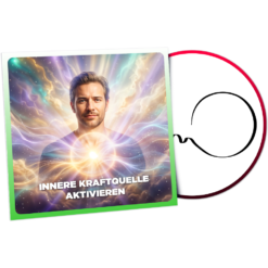 Innere Kraftquelle Aktivieren