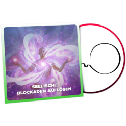 Seelische Blockaden Auflösen
