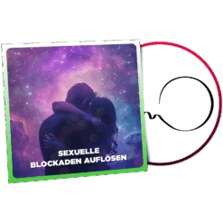 Sexuelle Blockaden Auflösen