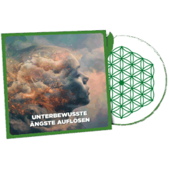 Unterbewusste Ängste Auflösen